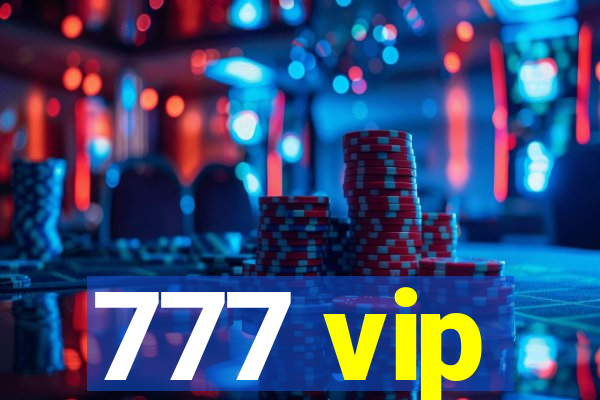 777 vip